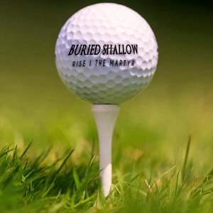 Rise, I The Martyr by Buried Shallow