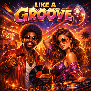 Like a Groove by Ana Caranina Motanarorn