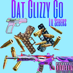 Dat Glizzy Go