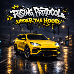 Under the Hood by Rising Protocol