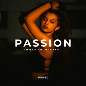 Passion by Ahmed Abdurahimli