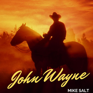 John Wayne by Mike Salt