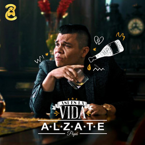 Alzate - Así Es La Vida