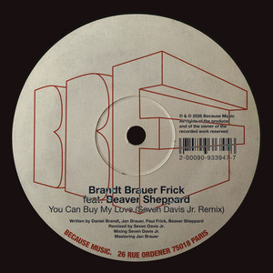 You Can Buy My Love - Seven Davis Jr. Remix by Brandt Brauer Frick, Seven Davis Jr., Beaver Sheppard