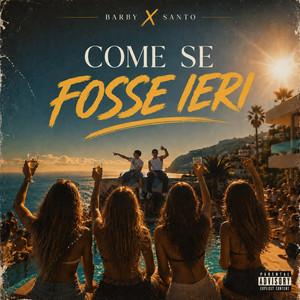 COME SE FOSSE IERI by SANTO, BARBY