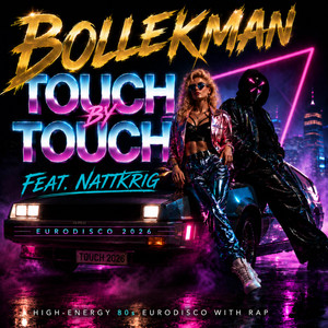 Touch by Touch by Bollekman, NattKrig