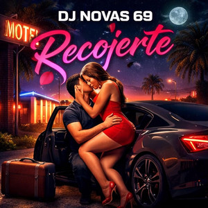 Recojerte by DJ NOVAS 69