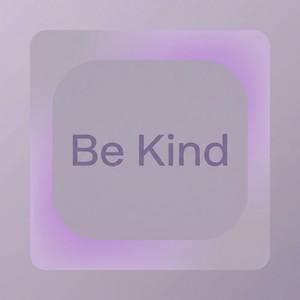 Be Kind by Amara Jha