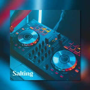 Salting - DJ Remix by DJ Apok