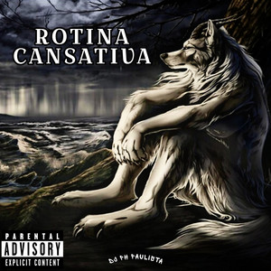 ROTINA CANSATIVA