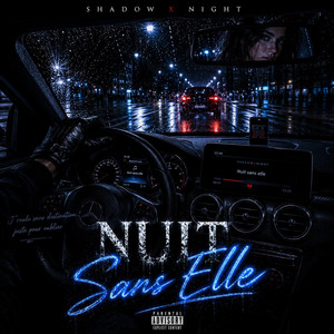Nuit sans elle by ShadowXNight