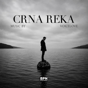 Crna Reka by Voicelove
