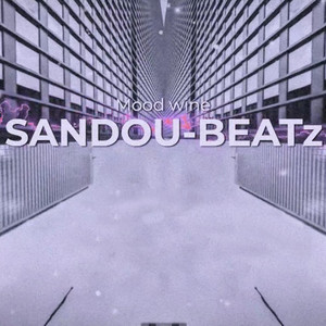 MOOD WINE by SANDOU-BEATz