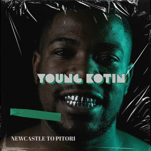 Newcastle To Pitori by Young Kotin