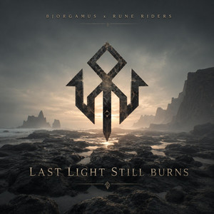Last Light Still Burns by Rune Riders, Bjorgamus