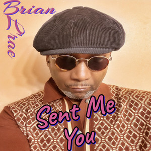 Sent Me You by Brian L'rae