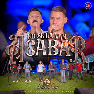COCHO Music En Vivo - No Se La Van Acabar (feat. Emmanuel León y Sus Elegantes)