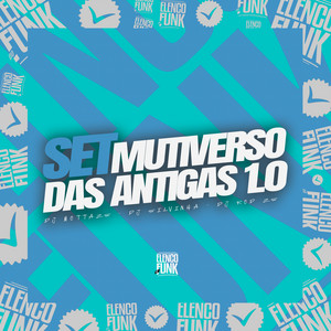 DJ MOTTAzs, DJ SILVINHA & DJ Rod zs - Set Mutiverso das Antigas 1.0