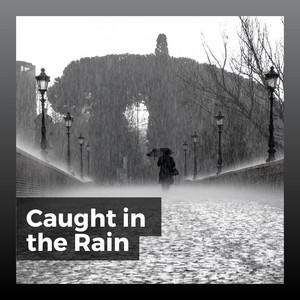 Caught in the Rain album