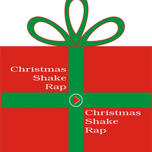 Original Christmas Shake Rap