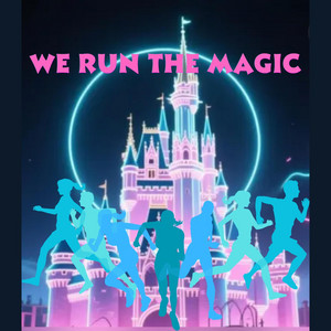 Justin Orlando - We Run (Disney) the Magic