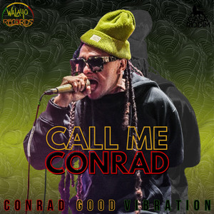 Call Me Conrad (feat. gasa riddim)