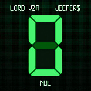 Nul by JEEPER$, LORD VZA