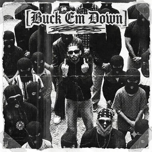 Buck Em Down by M I R Z A, Shalu Row