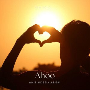 Amir Hosein Arish - Ahoo