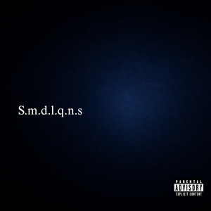 S.m.d.l.q.n.s by ForajidoX, Aceblssurtrap