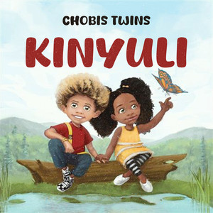 Chobis Twins - Kinyuli