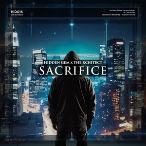 Sacrifice by HIDDEN GEM, The Rchitect