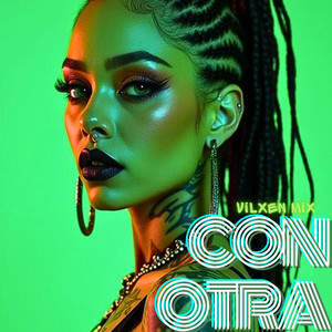 con otra by Vilxen Mix