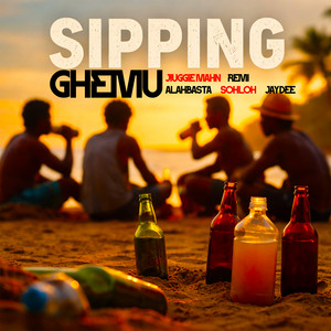Sipping by Ghemu, Remi, SOHLOH, Alahbasta, Jaydee, Jiuggie Mahn