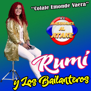 Rumi y Los Bailnteros - Colale Emonde Vaera