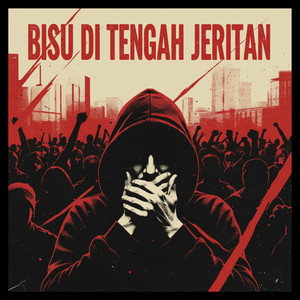 Bisu Di Tengah Jeritan