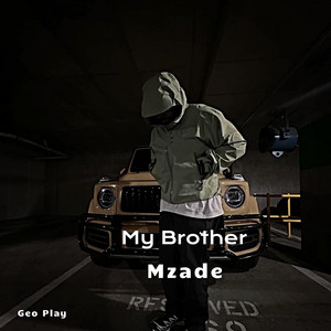 My Brother by Mzade
