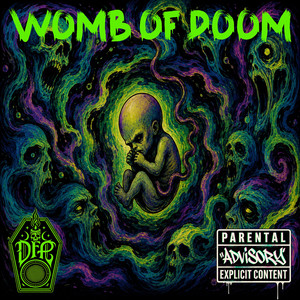 WOMB OF DOOM by Deadfolk Prophet