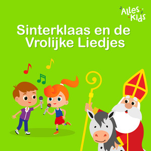 Sinterklaas en de Vrolijke Liedjes