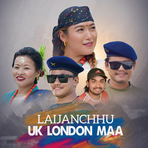 Jalumaya Gurung - Laijanchhu UK London Maa