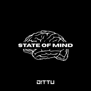 State of mind by D!TTU