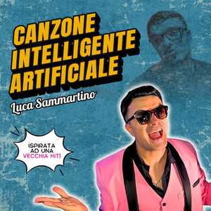 Canzone intelligente artificiale by Luca Sammartino