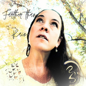 Farther Than Rain