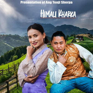 Himali Kharka (feat. Lamu Sherpa)