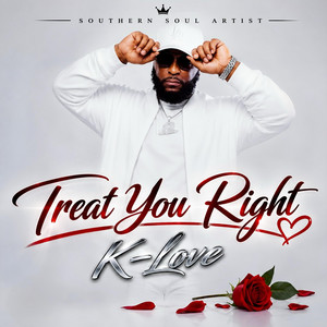 Treat You Right by K-Love