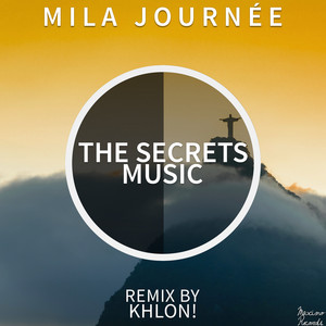 The Secrets Music - Khlon! Remix by Mila Journée cover art