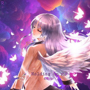 Holding On VIP by Rimity
