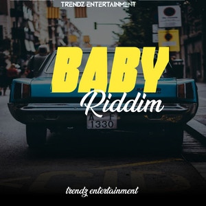 Trendz Entertainment - Baby Riddim (Acoustic)