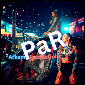 PAR by Arkam Productions