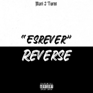 Esrever (Reverse)